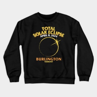 Total Solar Eclipse 2024 - Burlington, Vermont Crewneck Sweatshirt